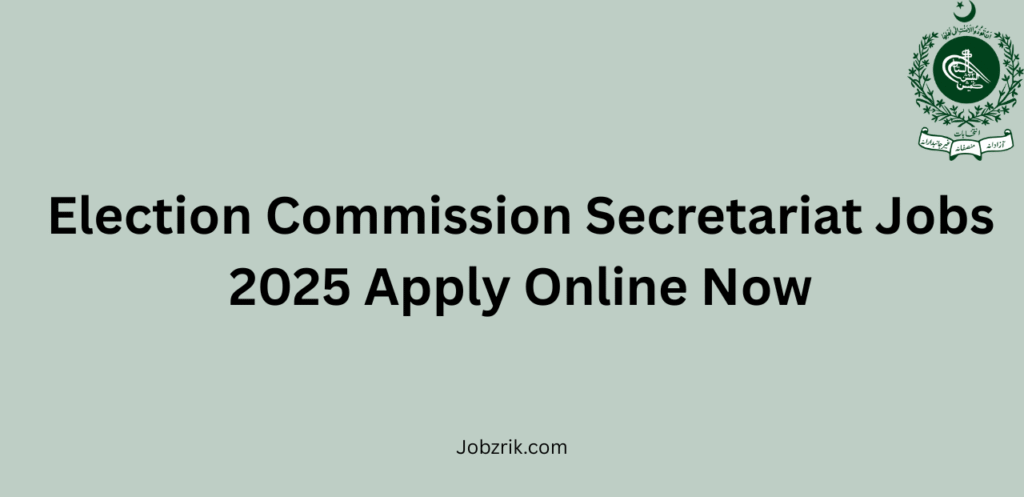 Election Commission Secretariat Jobs 2025
