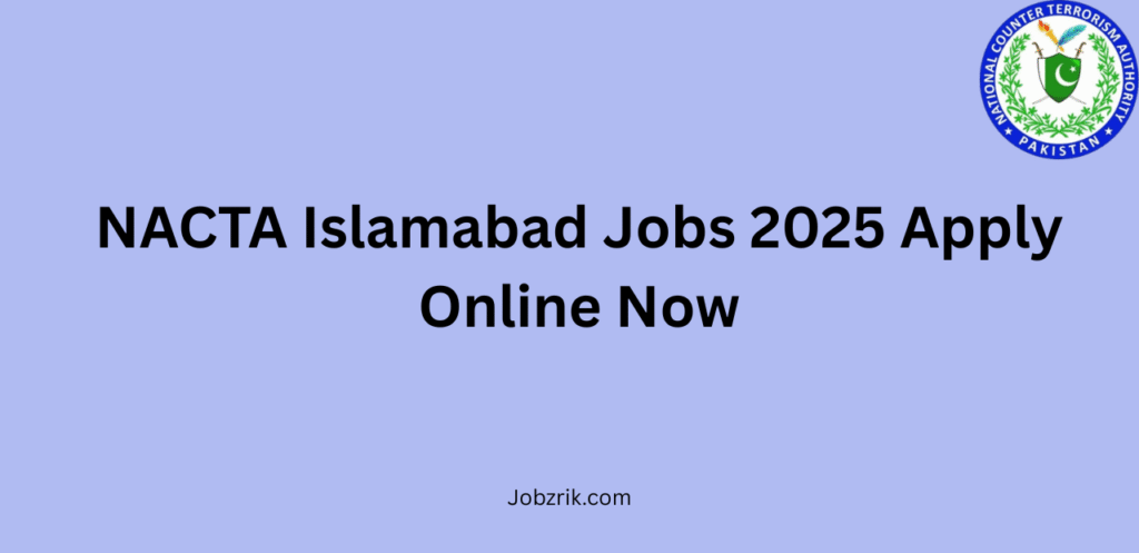 NACTA Islamabad Jobs 2025