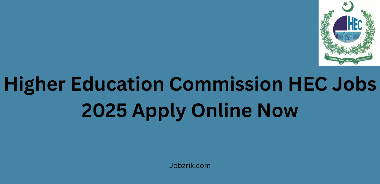 Higher Education Commission HEC Jobs
