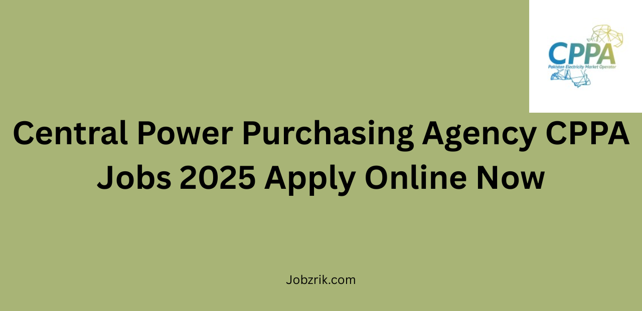 Central Power Purchasing Agency CPPA Jobs 2025-Apply Online Now