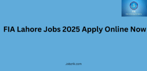 FIA Lahore Jobs 2025