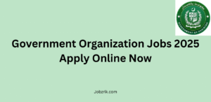 Government Organization Jobs 2025